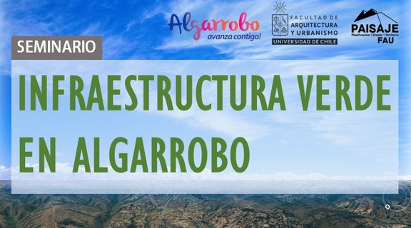 Seminario “Infraestructura Verde en Algarrobo: Planificando ciudades sustentables”